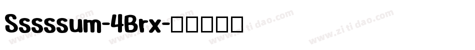 Sssssum-4Brx字体转换