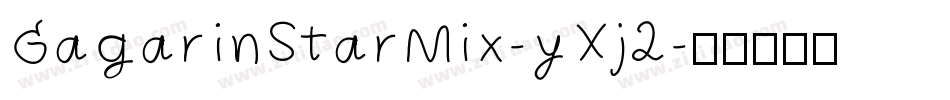 GagarinStarMix-yXj2字体转换