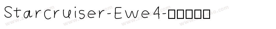 Starcruiser-Ewe4字体转换