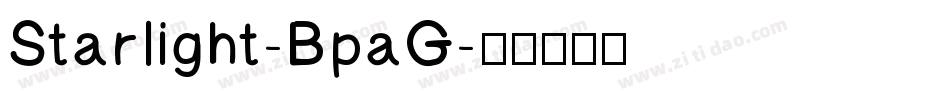 Starlight-BpaG字体转换