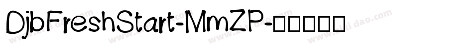 DjbFreshStart-MmZP字体转换