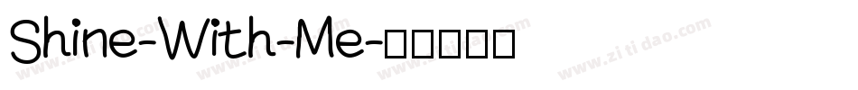 Shine-With-Me字体转换