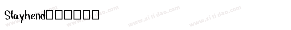 Stayhend字体转换