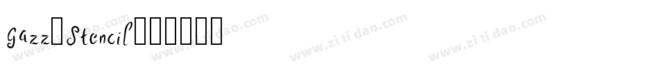 Gazz-Stencil字体转换