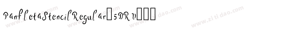 PanfletaStencilRegular-5DRV字体转换