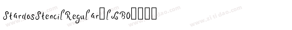StardosStencilRegular-lLB0字体转换