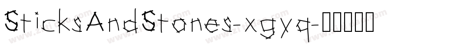 SticksAndStones-xgyq字体转换