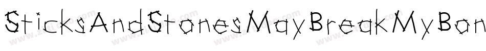SticksAndStonesMayBreakMyBones-r0DK字体转换