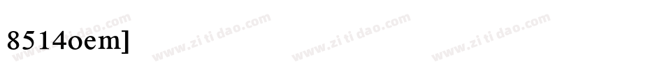 8514oem字体转换