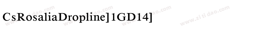 CsRosaliaDropline-1GD14字体转换