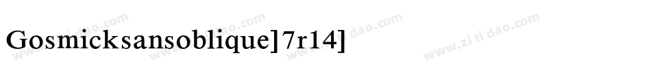 Gosmicksansoblique-7r14字体转换