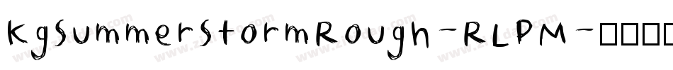 KgSummerStormRough-RLPM字体转换