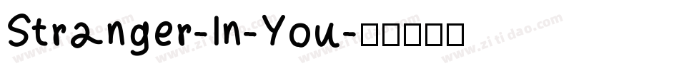 Stranger-In-You字体转换