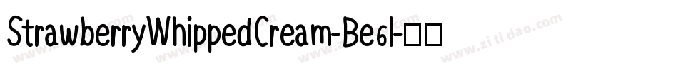 StrawberryWhippedCream-Be6l字体转换