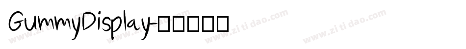 GummyDisplay字体转换