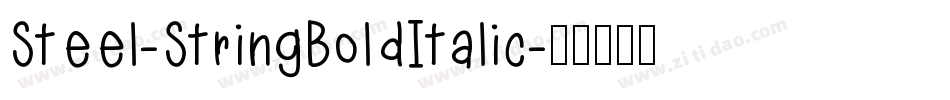 Steel-StringBoldItalic字体转换