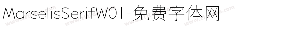 MarselisSerifW01字体转换