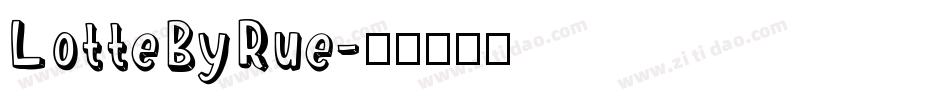 LotteByRue字体转换