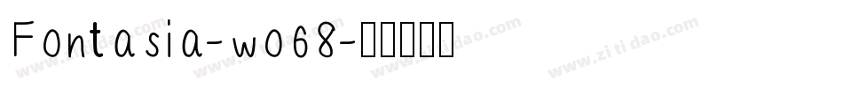 Fontasia-wo68字体转换