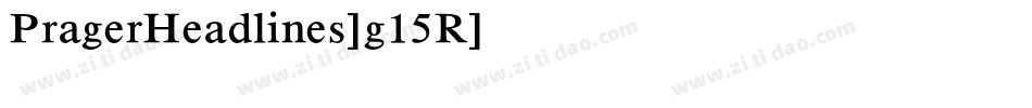 PragerHeadlines-g15R字体转换