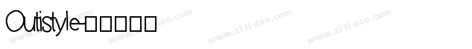 Outistyle字体转换