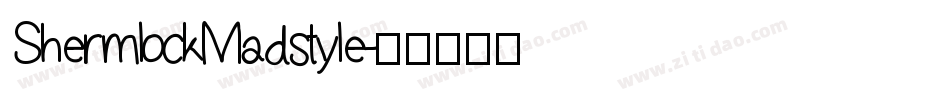 ShermlockMadstyle字体转换