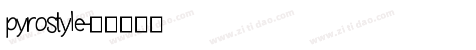pyrostyle字体转换