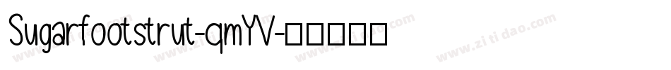 Sugarfootstrut-qmYV字体转换