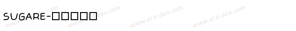 SUGARE字体转换
