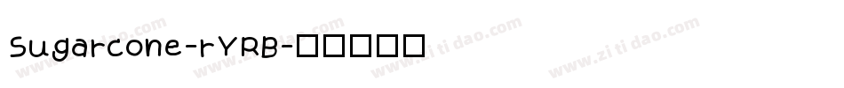 Sugarcone-rYRB字体转换