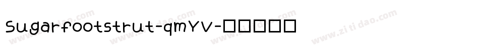 Sugarfootstrut-qmYV字体转换