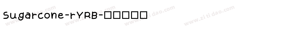 Sugarcone-rYRB字体转换