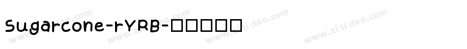Sugarcone-rYRB字体转换
