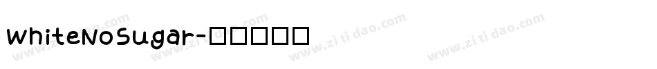 WhiteNoSugar字体转换