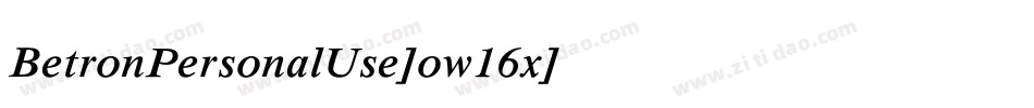 BetronPersonalUse-ow16x字体转换