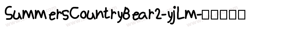 SummersCountryBear2-yjLm字体转换