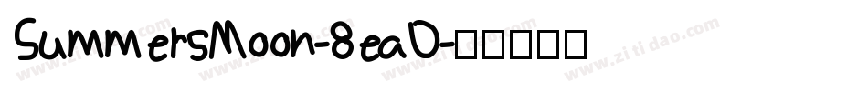 SummersMoon-8eaD字体转换