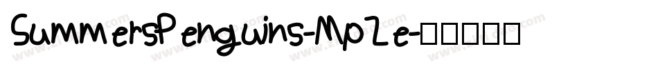 SummersPenguins-MpZe字体转换