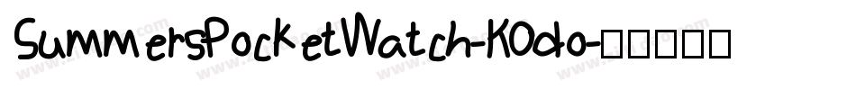 SummersPocketWatch-K0do字体转换