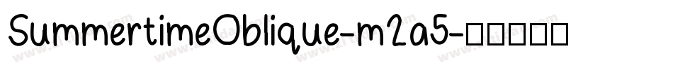 SummertimeOblique-m2a5字体转换