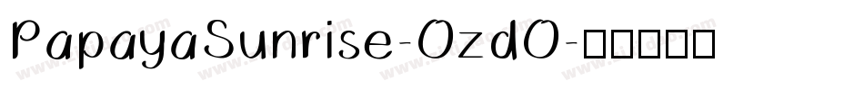 PapayaSunrise-OzdO字体转换