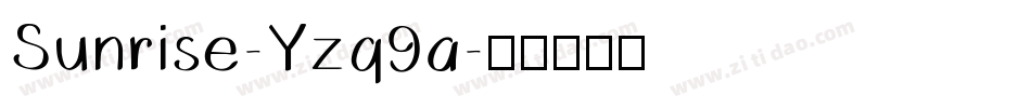 Sunrise-Yzq9a字体转换