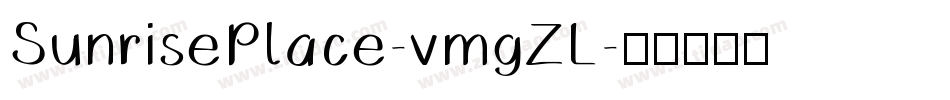 SunrisePlace-vmgZL字体转换