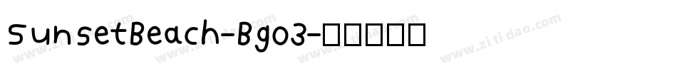 SunsetBeach-Bgo3字体转换