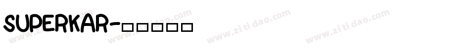 SUPERKAR字体转换