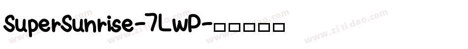 SuperSunrise-7LwP字体转换