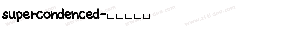 supercondenced字体转换