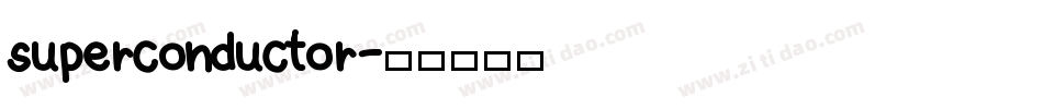 superconductor字体转换