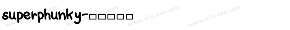 superphunky字体转换