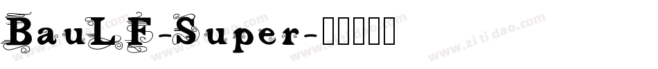 BauLF-Super字体转换
